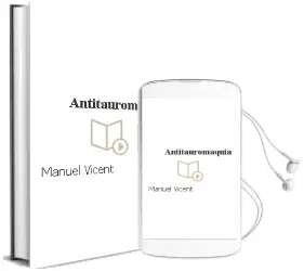 Descargar AudioLibro Antitauromaquia de Manuel Vicent año 2012