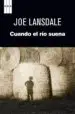 AudioLibro Cuando el rio Suena 3Ed. de Joe R.Lansdale