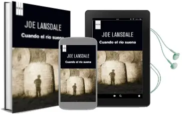 Descargar AudioLibro Cuando el rio Suena 3Ed. de Joe R.Lansdale año 2012