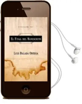 Descargar AudioLibro El Final del Manuscrito de Luis Balada Ortega año 2012