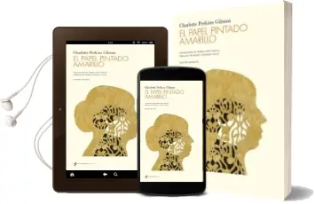 Descargar AudioLibro El Papel Pintado Amarillo (Edicion Bilingüe) de Charlotte Perkins Gilman año 2012