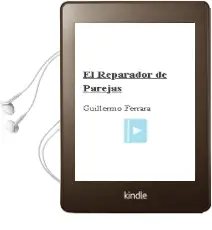 Descargar AudioLibro El Reparador de Parejas de Guillermo Ferrara año 2012