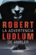 AudioLibro La Advertencia de Ambler de Robert Ludlum