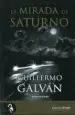 AudioLibro La Mirada de Saturno de Guillermo Galvan