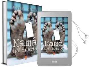 Descargar AudioLibro Mama ha Muerto de Javier Otaola año 2012