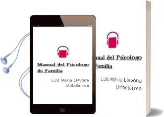 Descargar AudioLibro Manual del Psicólogo de Familia de Luis María Llavona Uribelarrea año 2012