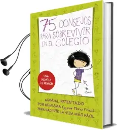 Descargar AudioLibro 75 Consejos para Sobrevivir en el Colegio de María Frisa año 2012