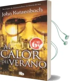 Descargar AudioLibro Al Calor del Verano de John Katzenbach año 2012
