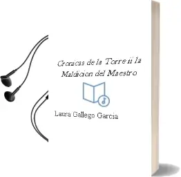 Descargar AudioLibro Crónicas de la Torre ii. la Maldición del Maestro  de Laura Gallego García año 2012