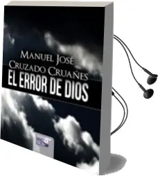 Descargar AudioLibro El Error de Dios de Manuel Jose Cruzado Cruañes año 2012