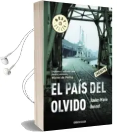 Descargar AudioLibro El Pais del Olvido de Xavier Marie Bonnot año 2012