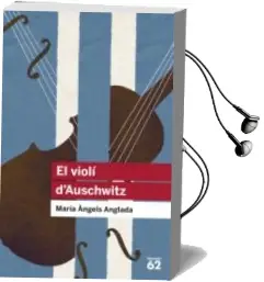 Descargar AudioLibro El Violi d Auschwitz de Maria Angels Anglada I D Abadal año 2012