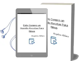 Descargar AudioLibro Este Compró un Huevito Recetas para Niños de Angelita Alfaro año 2012