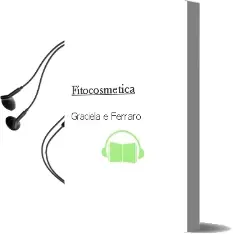 Descargar AudioLibro Fitocosmetica de Graciela E. Ferraro año 2012