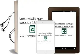 Descargar AudioLibro Helen Hessel, la Mujer que amó a Jules y jim de Marie Françoise Peteuil año 2012