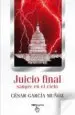 AudioLibro Juicio Final: Sangre en el Cielo de Cesar Garcia Muñoz