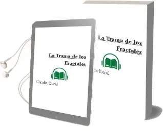 Descargar AudioLibro La Trama de los Fractales de Claudia Kural año 2012