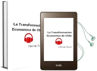 Descargar AudioLibro La Transformación Económica de Chile de Hernán Büchi año 2012