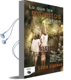 Descargar AudioLibro Lo que los Muertos Saben de Laura Lippman año 2012
