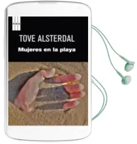 Descargar AudioLibro Mujeres en la Playa de Tove Alsterdal año 2012