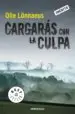 AudioLibro Cargaras con la Culpa de Olle Lonnaeus