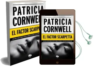 Descargar AudioLibro El Factor Scarpetta de Patricia Cornwell año 2012