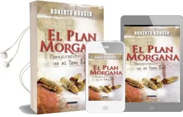 Descargar AudioLibro El Plan Morgana: Conspiracion en el Cono sur de Roberto Kruger año 2012