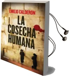 Descargar AudioLibro La Cosecha Humana de Emilio Calderon año 2012