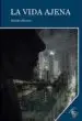 AudioLibro La Vida Ajena de Ruben Alfonso