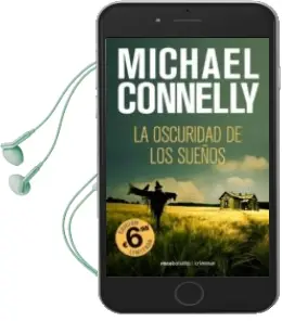 Descargar AudioLibro Las Oscuridad de los Sueños de Michael Connelly año 2012