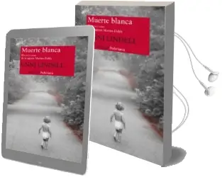 Descargar AudioLibro Muerte Blanca de Unni Lindell año 2012
