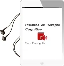 Descargar AudioLibro Puentes en Terapia Cognitiva de Sara Baringoltz año 2012