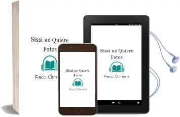 Descargar AudioLibro Sissi no Quiere Fotos de Paco Climent año 2012