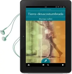 Descargar AudioLibro Tierra Desacostumbrada de Jhumpa Lahiri año 2012