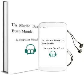 Descargar AudioLibro Un Marido Bueno, un Buen Marido de Alexander Mccall Smith año 2012