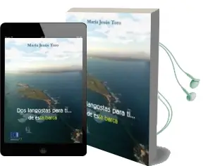 Descargar AudioLibro Dos Langostas para ti de Esta Barca de Maria Jesus Toro año 2012
