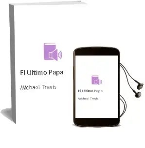 Descargar AudioLibro El Ultimo Papa de Michael Travis año 2012