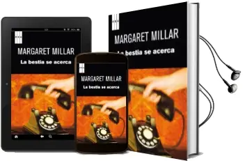 Descargar AudioLibro La Bestia se Acerca de Margaret Millar año 2012