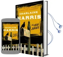 Descargar AudioLibro La Casa Julius de Charlaine Harris año 2012