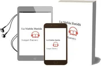 Descargar AudioLibro La Niebla Herida de Joaquin Barrero año 2012