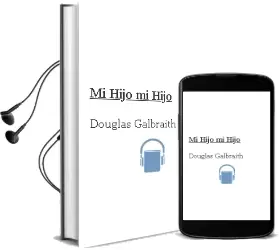 Descargar AudioLibro Mi Hijo, mi Hijo de Douglas Galbraith año 2012