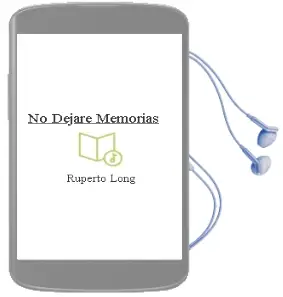 Descargar AudioLibro No Dejaré Memorias de Ruperto Long año 2012