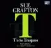 AudioLibro T is for Trespass de Sue Grafton