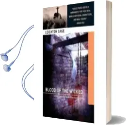 Descargar AudioLibro Blood of the Wicked de Leighton Gage año 2013