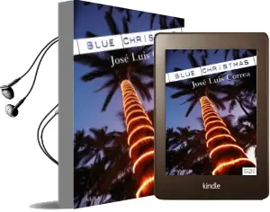 Descargar AudioLibro Blue Christmas de Jose Luis Correa año 2013