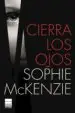 AudioLibro Cierra los Ojos de Sophie Mckenzie
