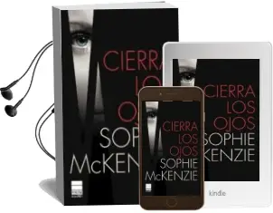 Descargar AudioLibro Cierra los Ojos de Sophie Mckenzie año 2013
