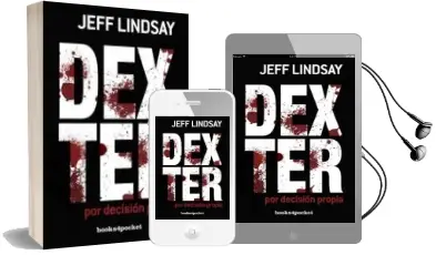 Descargar AudioLibro Dexter por Decision Propia (B4P) de Jeffry Lindsay año 2013