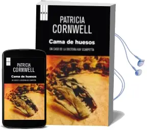 Descargar AudioLibro La Cama de Huesos de Patricia Cornwell año 2013