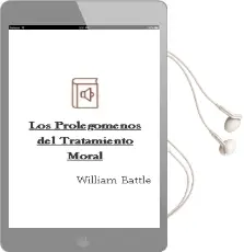 Descargar AudioLibro Los Prolegomenos del Tratamiento Moral de William Battle año 2013